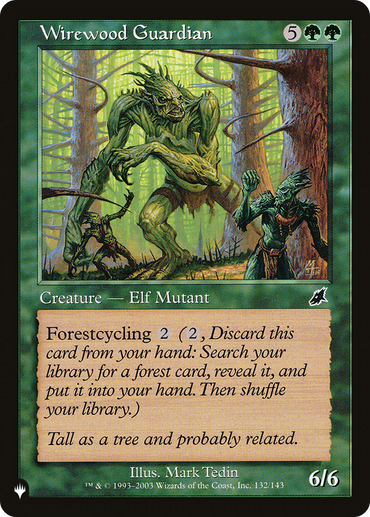 Wirewood Guardian [The List]